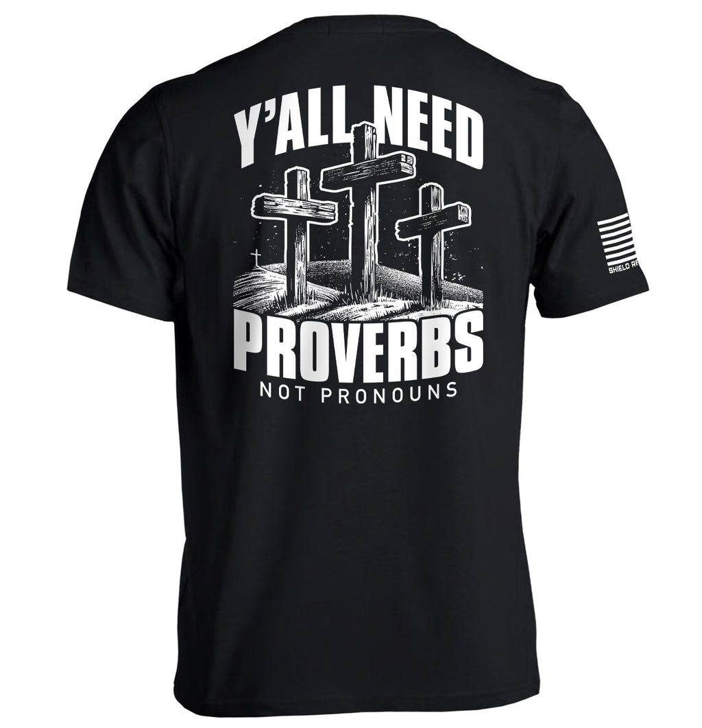 Y'all Need Proverbs Not Pronouns