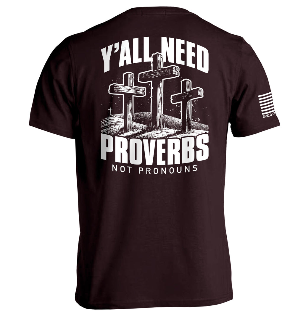 Y'all Need Proverbs Not Pronouns
