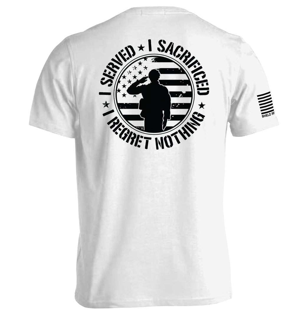 I Served I Sacrificed I Regret Nothing